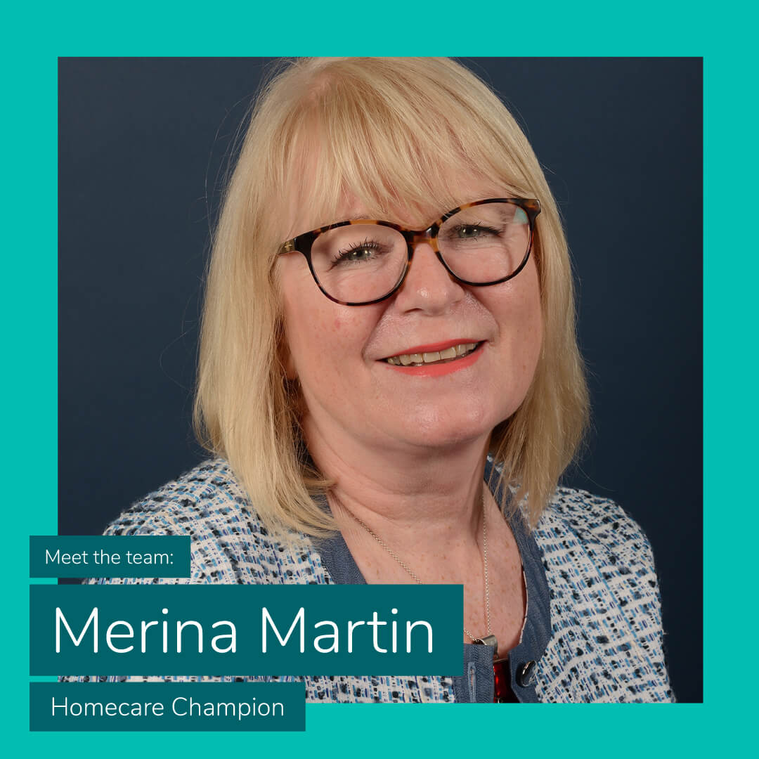 Meet the Team: Homecare Champion Merina Martin