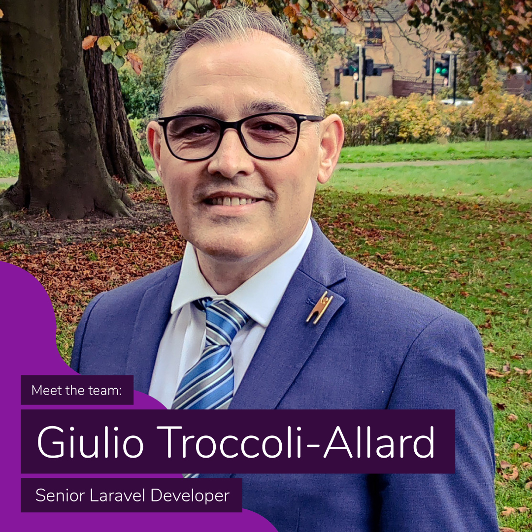 Meet the Team: Senior Laravel Developer, Giulio Troccoli-Allard